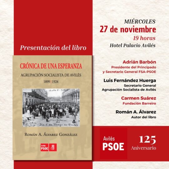 Presentación del libro «Crónica de una esperanza» Agrupación Socialista de Avilés