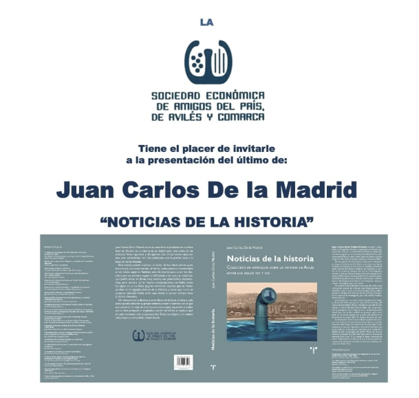 Presentación del libro «Noticias de la Historia» de Juan Carlos De la Madrid