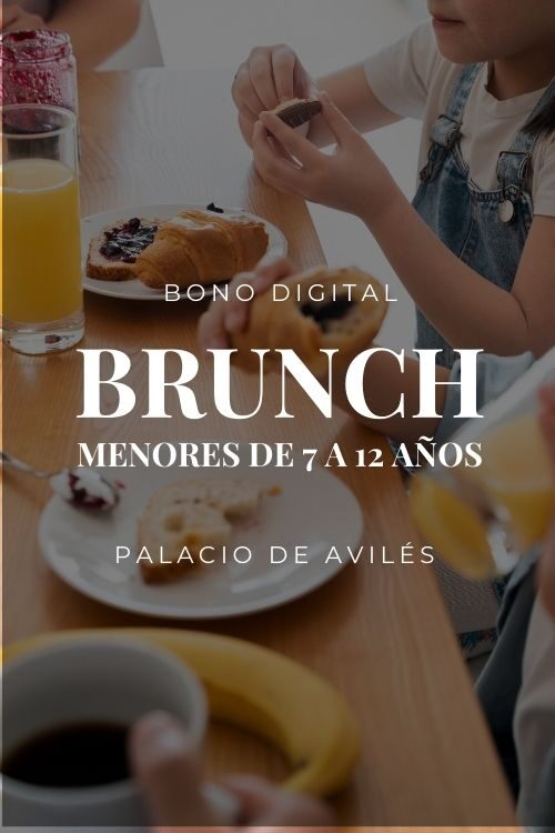 Bono Digital – Brunch Experience (Menores entre 7 y 12 años)